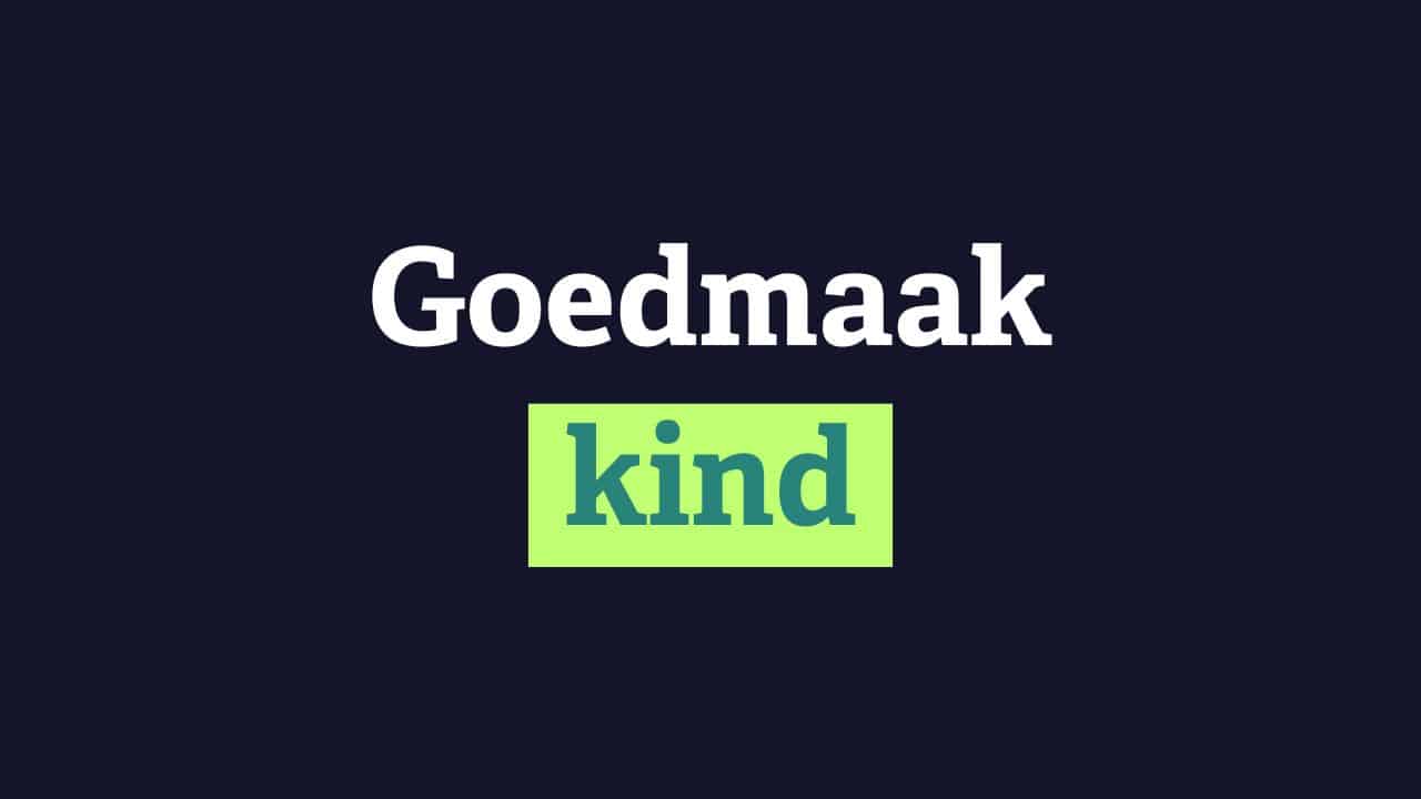 goedmaakkind